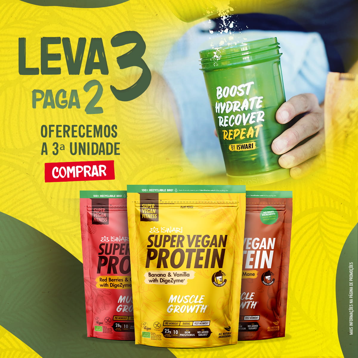 Leva 3 paga 2: Super Vegan Protein selecionadas